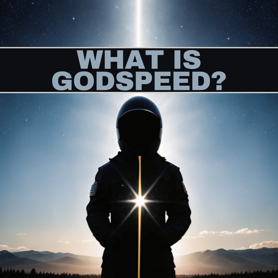 What is Godspeed