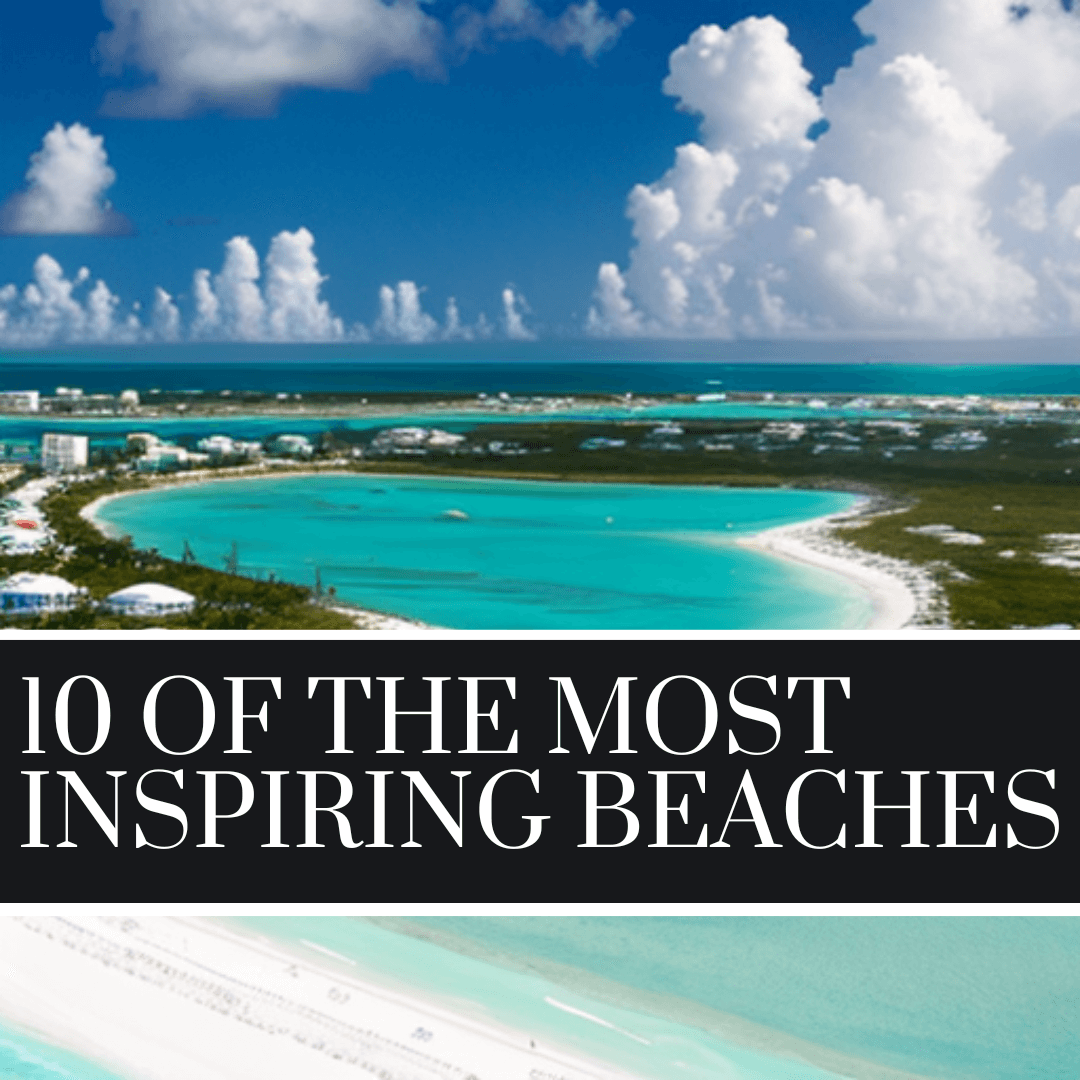 10 Most Inspiring Beaches to Ignite Your Creative Spark